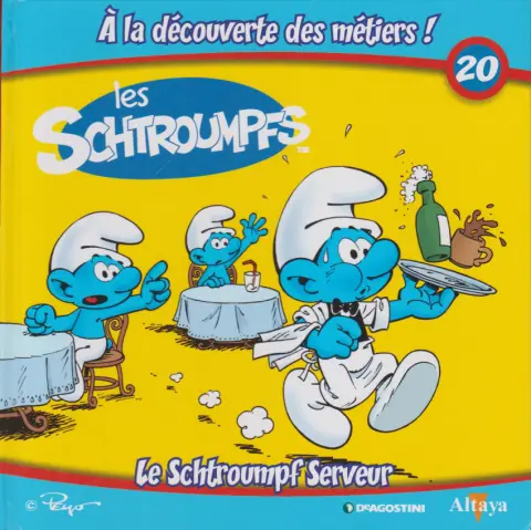 Les schtroumpfs - À la découverte des métiers ! 20 Le Schtroumpf Serveur