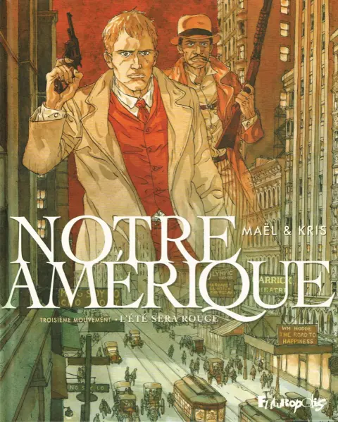 Notre Amérique Troisième mouvement L'été sera rouge