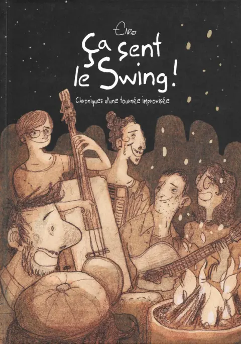 Ça sent le Swing ! Chroniques d'une tournée improvisée