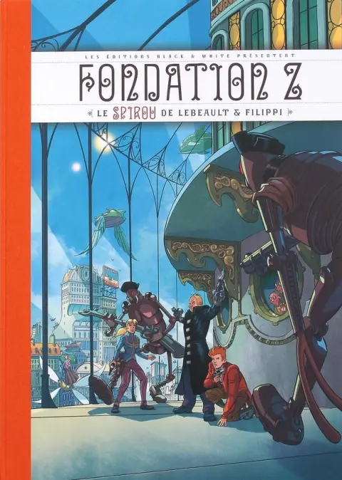Spirou et Fantasio - Une aventure de... / Le Spirou de... Tome 12 Fondation Z