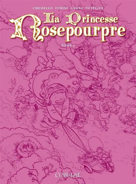 La princesse Rosepourpre Tome 1