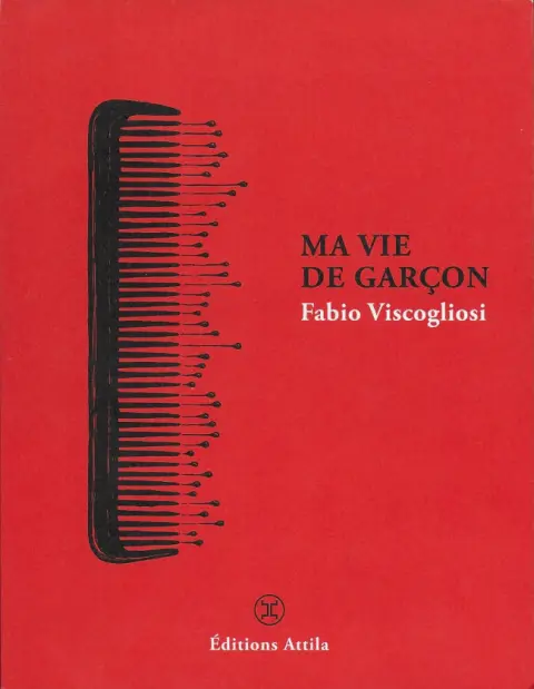 Ma vie de garçon