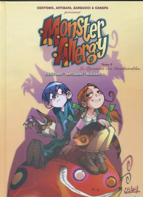 Monster Allergy Tome 2 La pyramide des invulnérables