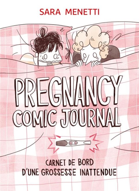 Couverture de l'album Pregnancy comic journal Carnet de bord d'une grossesse inattendue