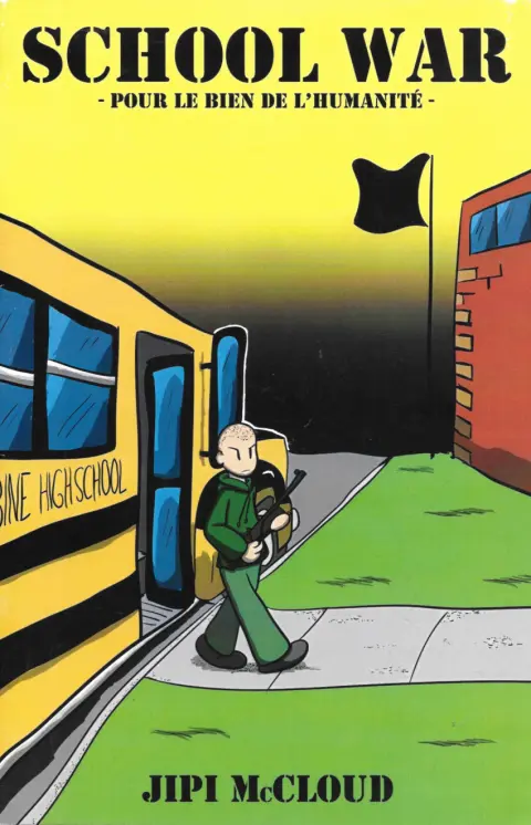 School War Pour le bien de l'humanité