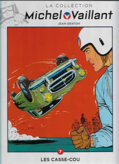 Michel Vaillant La Collection 7 Les Casse-Cou