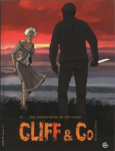 Cliff and Co Tome 4 ...des battements de ton cœur
