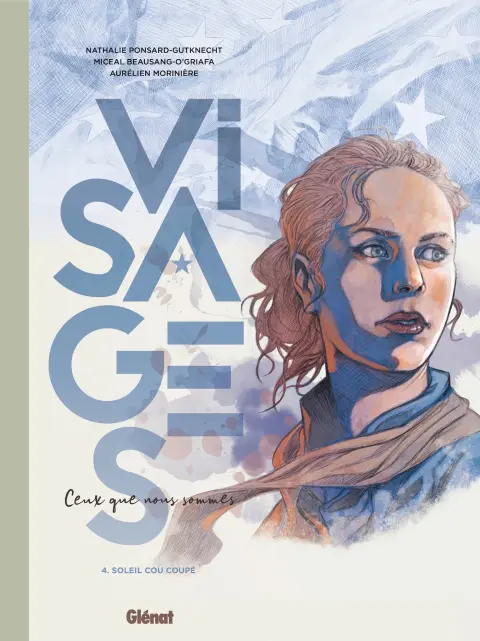 Visages - Ceux que nous sommes 4 Soleil, cou coupé