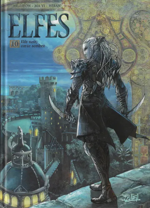 Elfes Tome 10 Elfe noir, coeur sombre