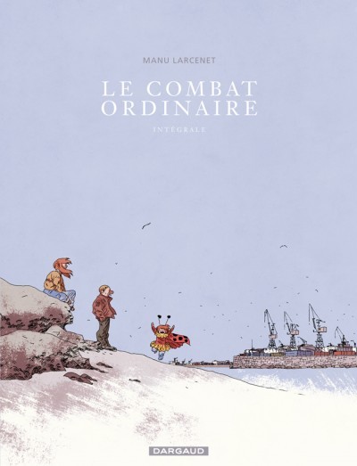 Couverture de l'album Le Combat ordinaire Intégrale