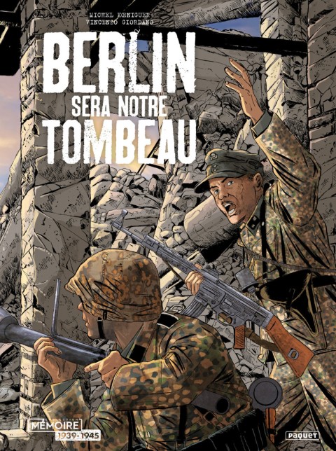 Berlin sera notre tombeau Intégrale