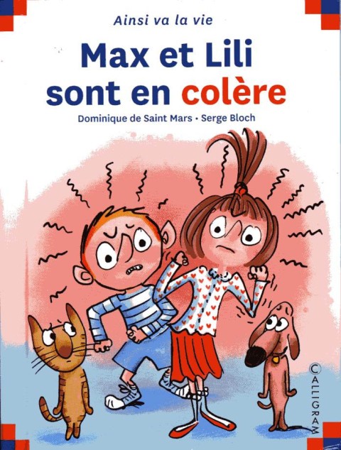 Ainsi va la vie Tome 137 Max et Lili sont en colère