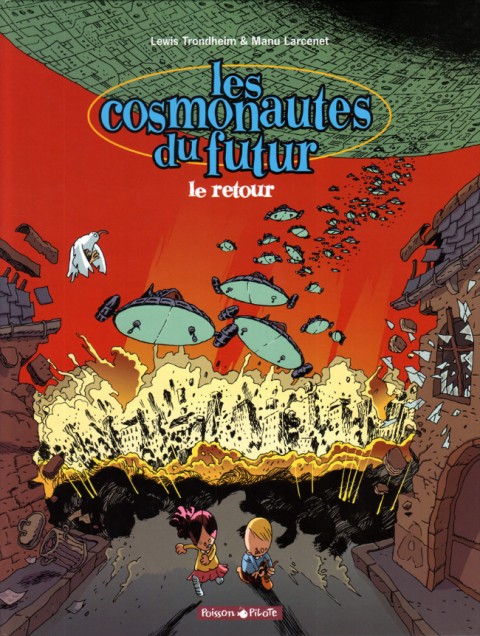 Couverture de l'album Les Cosmonautes du futur Tome 2 Le retour
