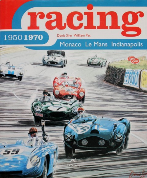 Couverture de l'album Courses de légendes Racing 1950 1970 - Monaco, Le Mans, Indianapolis
