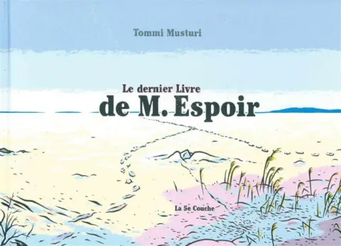 Le Dernier livre de M. Espoir