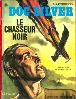 Doc Silver Tome 5 Le chasseur noir