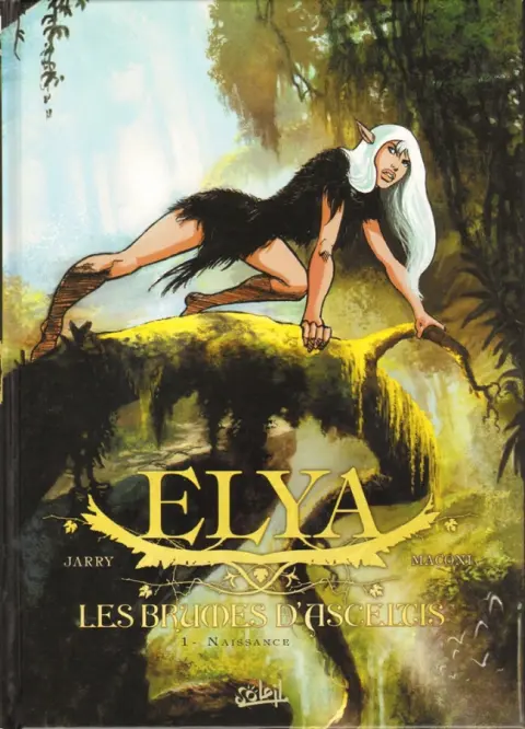 Elya - Les brumes d'Asceltis Tome 1 Naissance