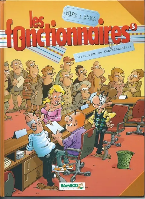 Les Fonctionnaires Tome 5 Corruption de fonctionnaires