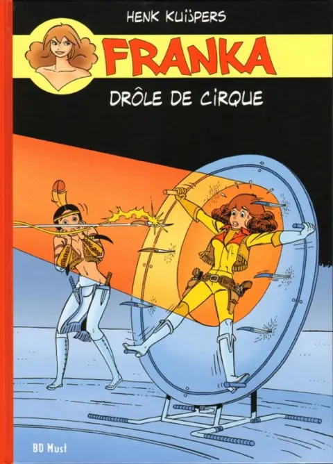 Franka BD Must Tome 5 Drôle de cirque