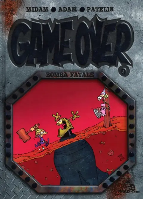 Game over Tome 9 Bomba Fatale
