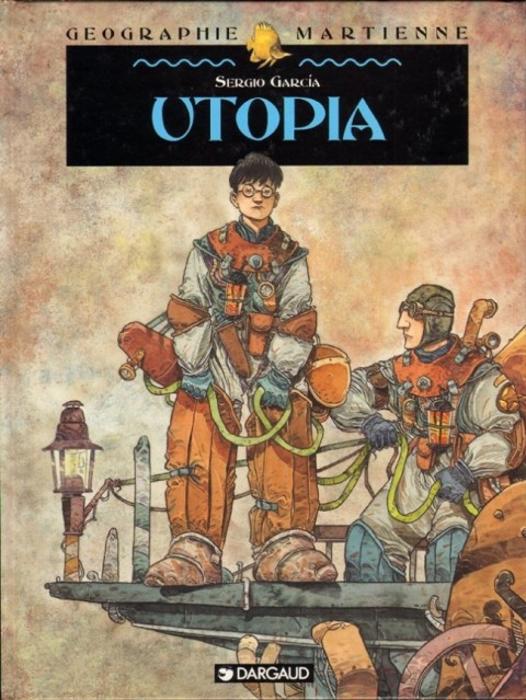 Couverture de l'album Géographie Martienne Tome 1 Utopia
