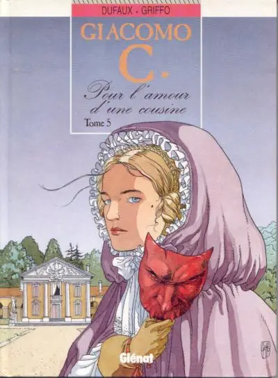 Giacomo C. Tome 5 Pour l'amour d'une cousine