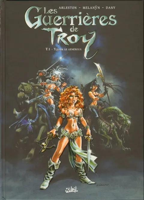 Les Guerrières de Troy Tome 1 Yquem le généreux