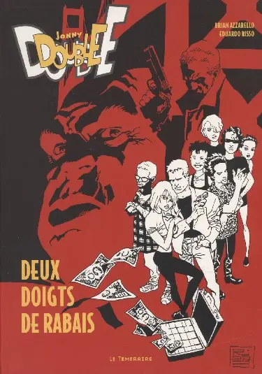 Jonny Double Deux doigts de rabais