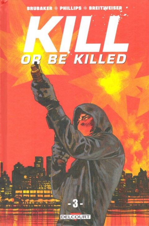Kill or Be Killed Tome 3