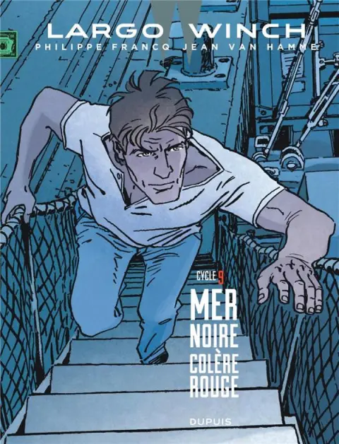 Largo Winch Cycle 9 Mer Noire / Colère rouge