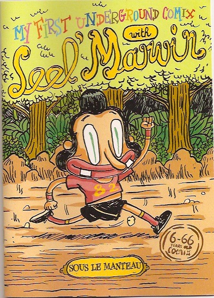 Leel Marvin My First Underground Comix with Leel' Marvin