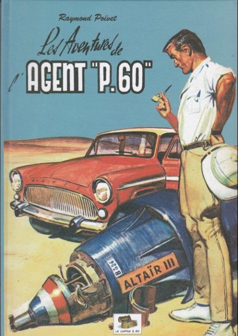 Couverture de l'album Agent P.60 Les aventures de l'agent P.60