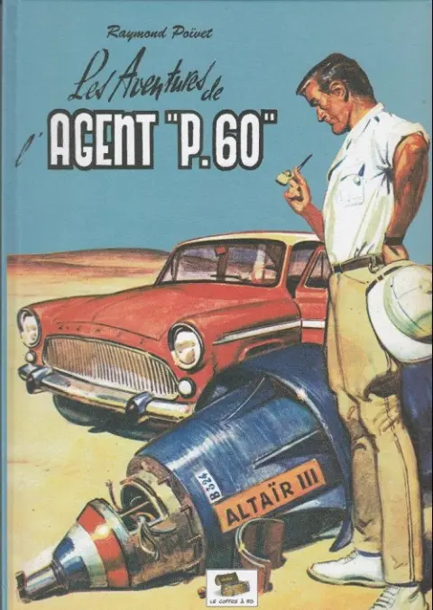 Agent P.60 Les aventures de l'agent P.60