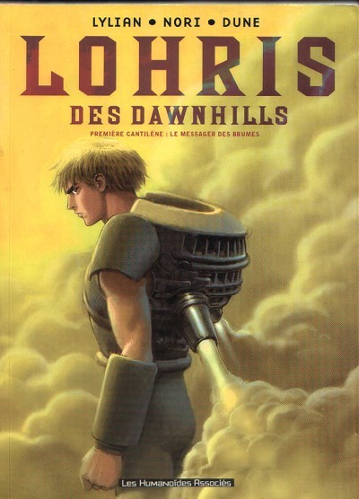 Couverture de l'album Lohris des Dawnhills Tome 1 Premier Cantilène : Le messager des brumes