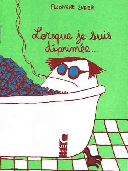 Lorsque Tome 6 Lorsque je suis déprimée...