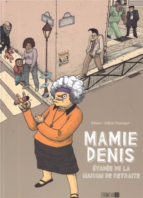 Couverture de l'album Mamie Denis Mamie Denis : Évadée de la Maison de Retraite