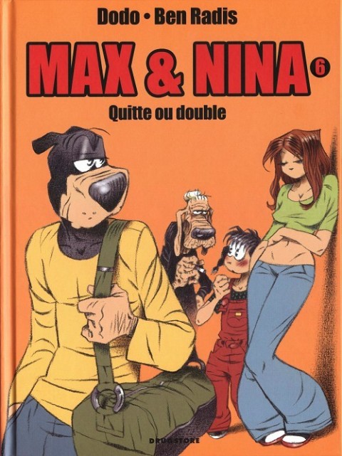 Max & Nina Tome 6 Quitte ou double