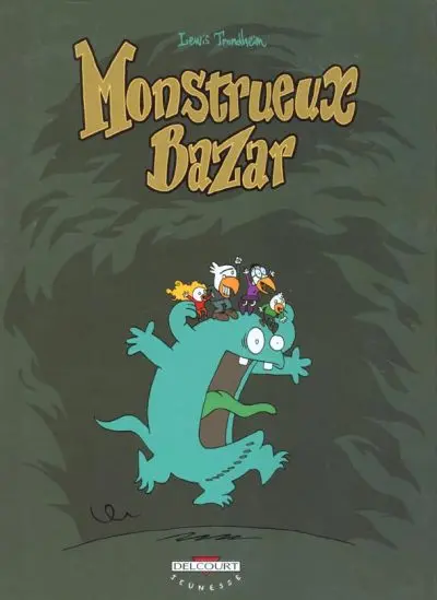 Monstrueux ... 1 Monstrueux Bazar