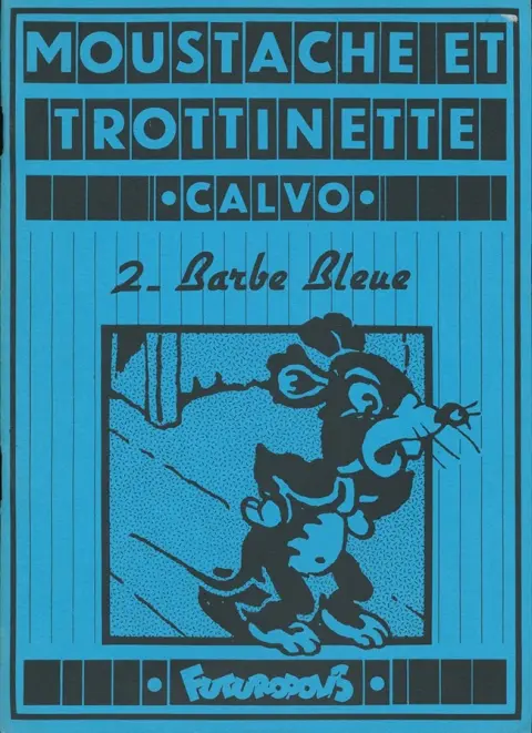 Moustache et Trottinette Tome 2 Barbe Bleue