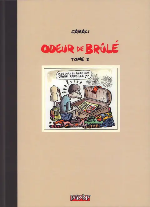 Odeur de brûlé Tome 2