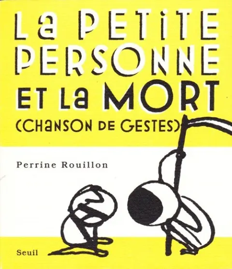 La Petite personne La petite personne et la mort (chanson de gestes)