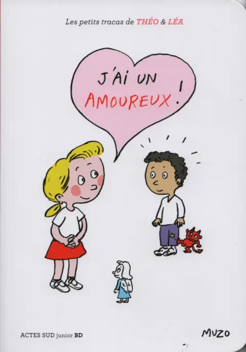 Les petits tracas de Théo & Léa Tome 10 J'ai un amoureux !