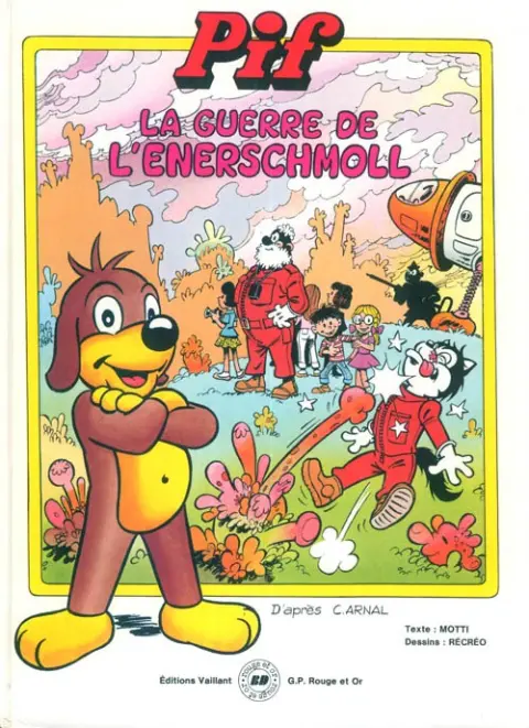 Pif le chien Vaillant - Rouge et Or Tome 3 La guerre de l'enerschmoll