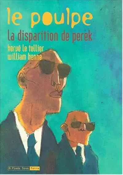 Le Poulpe Tome 8 La disparition de Perek