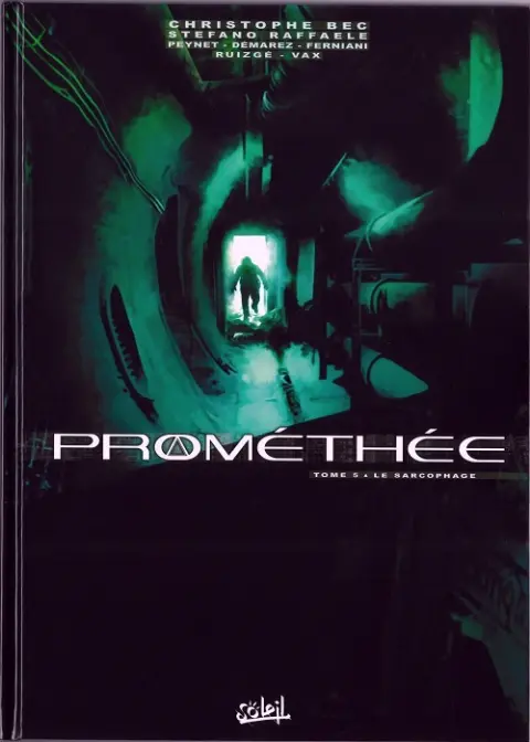 Prométhée Tome 5 Le sarcophage