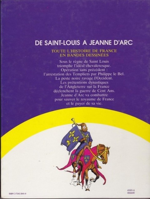 Verso de l'album Histoire de France en bandes dessinées Tome 3 De Saint-Louis à Jeanne d'Arc