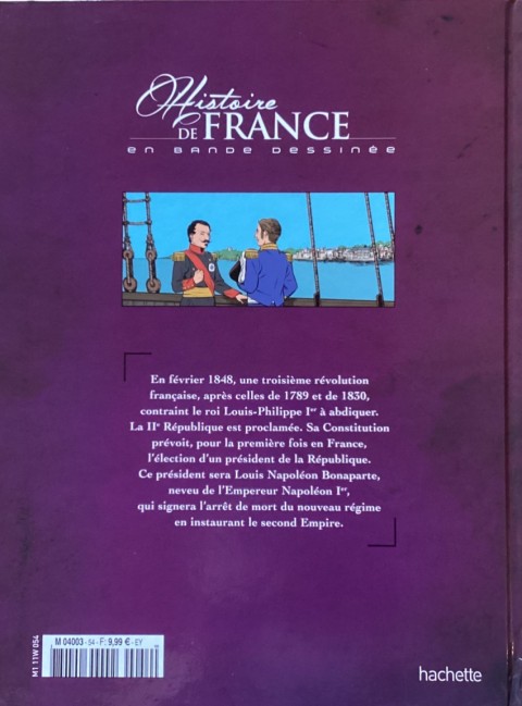 Verso de l'album Histoire de France en bande dessinée Tome 40 Louis Napoléon le prince-président de la IIe République 1848-1852