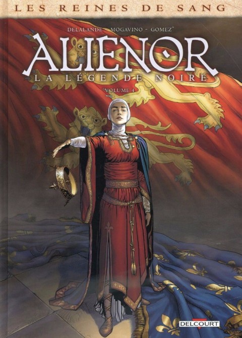 Les Reines de sang - Aliénor, la Légende noire Volume 4