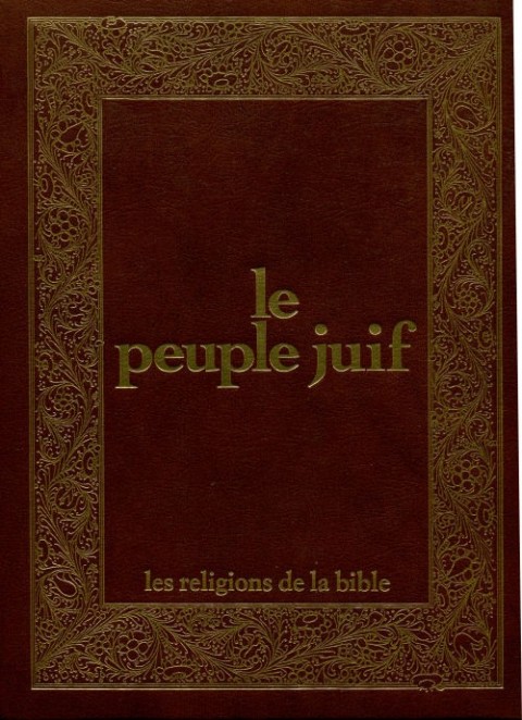 Couverture de l'album Les Religions de la bible Tome 1 Le peuple juif - les patriarches