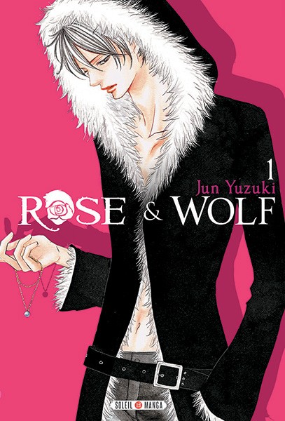Couverture de l'album Rose & Wolf Tome 1